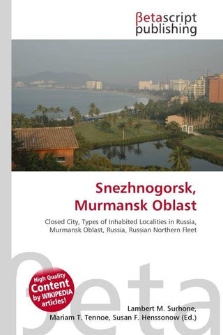Snezhnogorsk, Murmansk Oblast