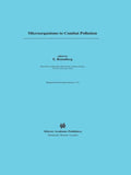 Microorganisms to Combat Pollution
