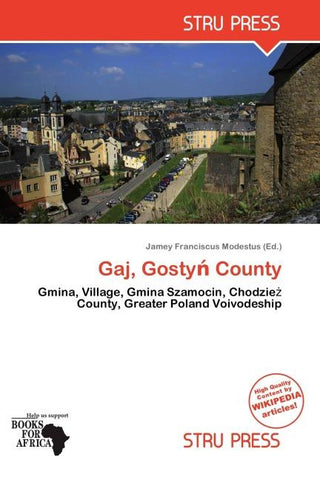 Gaj, Gosty¿ County