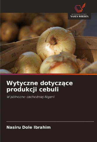 Wytyczne dotycz¿ce produkcji cebuli