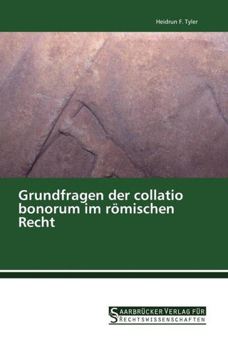 Grundfragen der collatio bonorum im römischen Recht