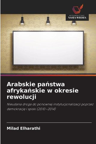 Arabskie pa¿stwa afryka¿skie w okresie rewolucji