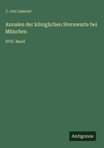 Annalen der königlichen Sternwarte bei München