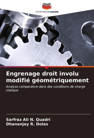 Engrenage droit involu modifié géométriquement