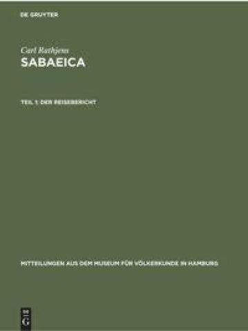 Carl Rathjens: Sabaeica / Der Reisebericht