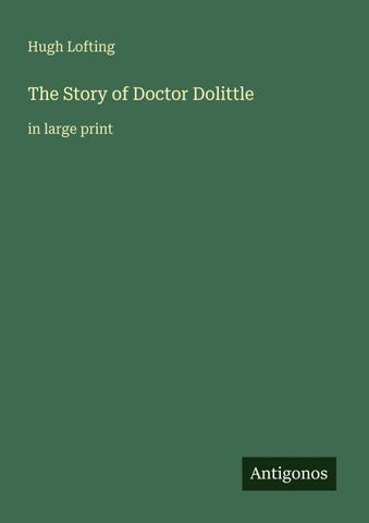 The Story of Doctor Dolittle