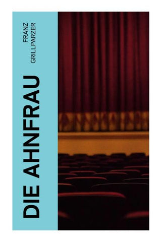 Die Ahnfrau