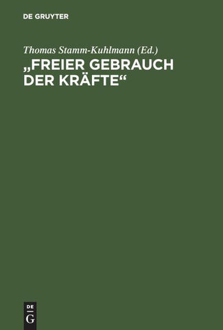 "Freier Gebrauch der Kräfte"