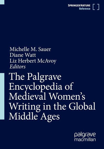 The Palgrave Encyclopedia of Medieval Women's Writing in the Global Middle Ages