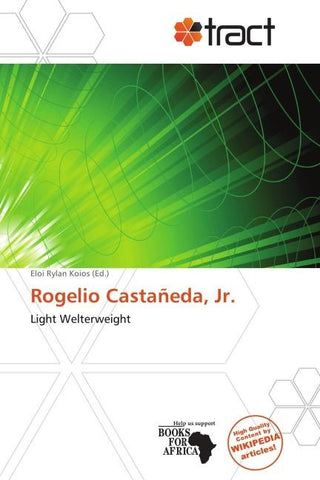 Rogelio Castañeda, Jr.