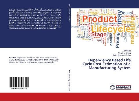 Dependency Based Life Cycle Cost Estimation of a Manufacturing System