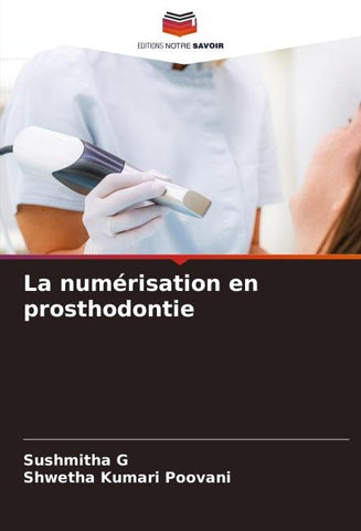 La numérisation en prosthodontie