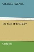The Seats of the Mighty, Complete