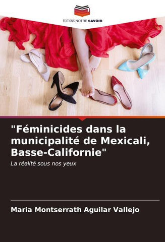 "Féminicides dans la municipalité de Mexicali, Basse-Californie"