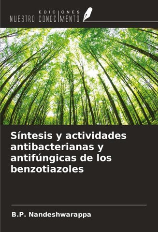 Síntesis y actividades antibacterianas y antifúngicas de los benzotiazoles