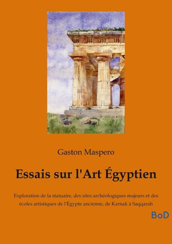 Essais sur l'Art Égyptien