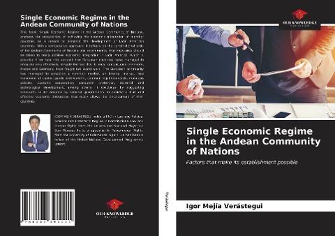 Single Economic Regime in the Andean Community of Nations