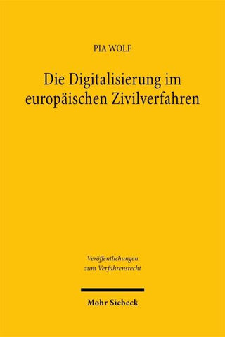 Die Digitalisierung im europäischen Zivilverfahren