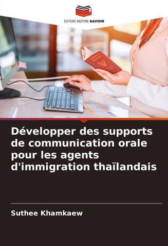 Développer des supports de communication orale pour les agents d'immigration thaïlandais