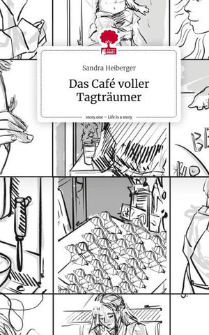 Das Café voller Tagträumer. Life is a Story - story.one