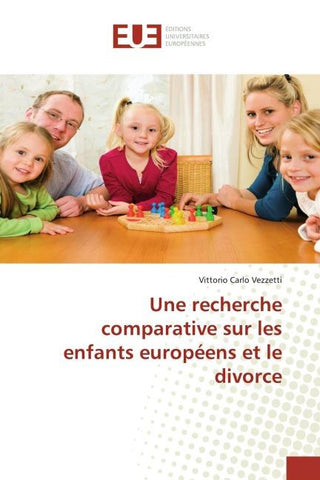 Une recherche comparative sur les enfants européens et le divorce