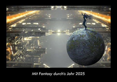 Mit Fantasy durch's Jahr 2025 Fotokalender DIN A3