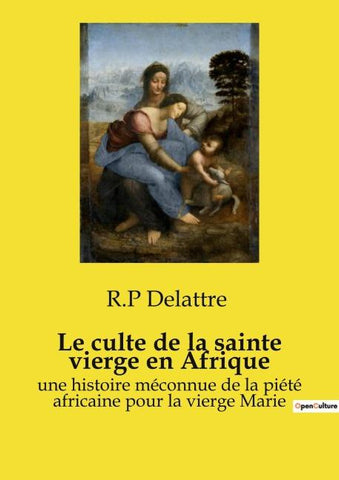 Le culte de la sainte vierge en Afrique
