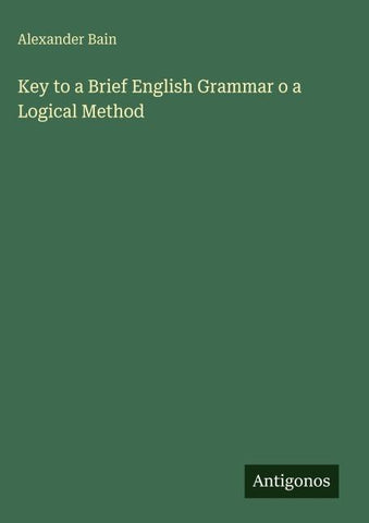 Key to a Brief English Grammar o a Logical Method