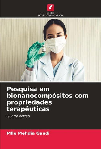 Pesquisa em bionanocompósitos com propriedades terapêuticas