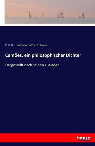 Camões, ein philosophischer Dichter