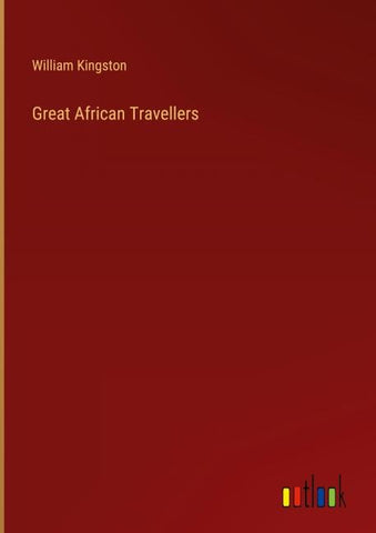 Great African Travellers