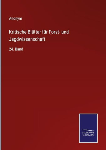 Kritische Blätter für Forst- und Jagdwissenschaft