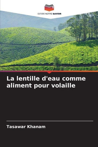 La lentille d'eau comme aliment pour volaille
