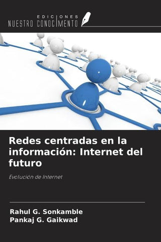 Redes centradas en la información: Internet del futuro