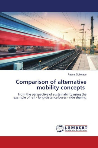 Comparison of alternative mobility concepts