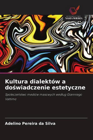 Kultura dialektów a do¿wiadczenie estetyczne