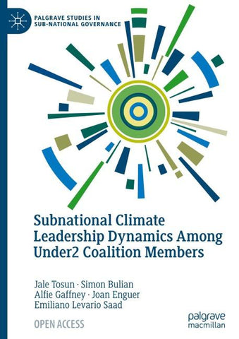 Subnational Climate Leadership Dynamics Among Under2 Coalition Members