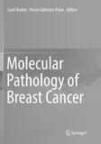 Molecular Pathology of Breast Cancer