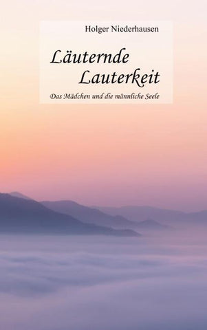 Läuternde Lauterkeit