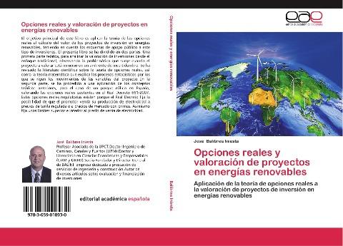 Opciones reales y valoración de proyectos en energías renovables