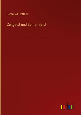 Zeitgeist und Berner Geist