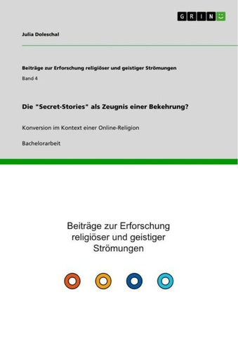 Die "Secret-Stories" als Zeugnis einer Bekehrung?