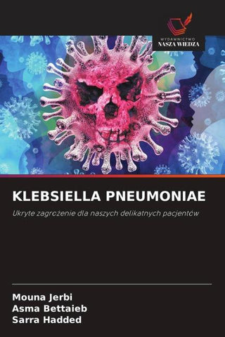 KLEBSIELLA PNEUMONIAE