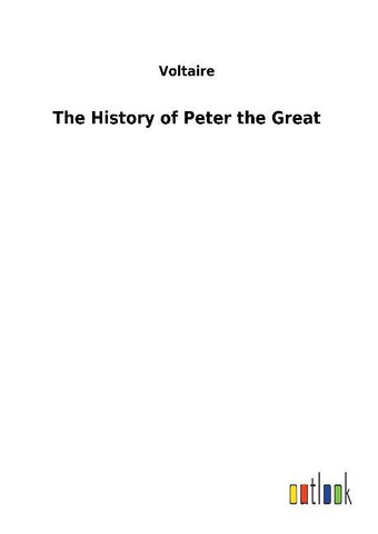 The History of Peter the Great