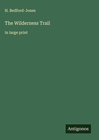 The Wilderness Trail