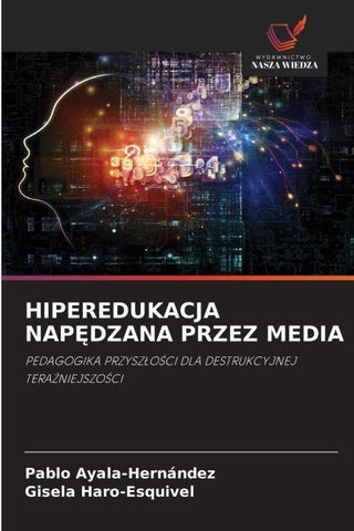 HIPEREDUKACJA NAP¿DZANA PRZEZ MEDIA