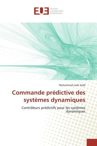 Commande prédictive des systèmes dynamiques