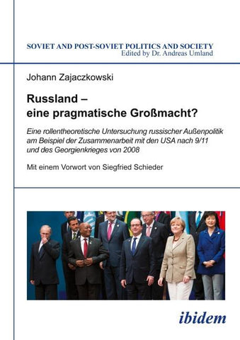 Russland - eine pragmatische Großmacht?