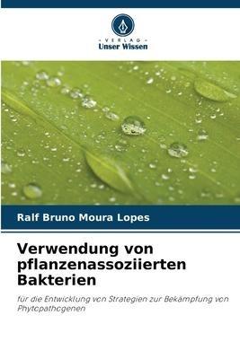 Verwendung von pflanzenassoziierten Bakterien