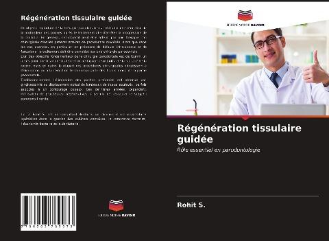 Régénération tissulaire guidée